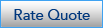 Rate Quote